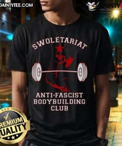 Top Swoletariat Anti-Fascist Bodybuilding Club T-Shirt featuring bold graphics promoting strength and unity.