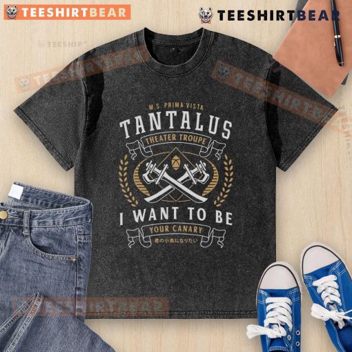 Alt Text: Top Tantalus Theater Troupe emblem on 'I Want To Be Your Canary' washed t-shirt, showcasing artistic design.