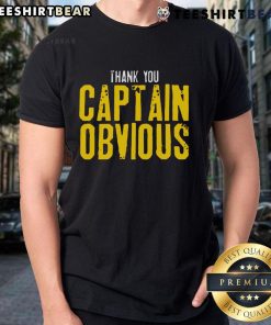 Top Thank You Captain Obvious T-Shirt featuring a humorous design, perfect for casual wear and gifts for friends.