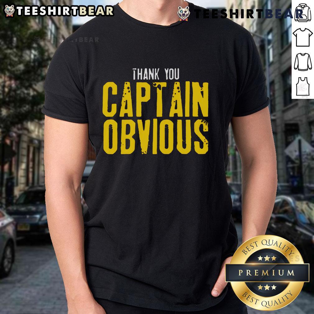 Top Thank You Captain Obvious T Shirt Top Thank You Captain Obvious T-Shirt featuring a humorous design, perfect for casual wear and gifts for friends.