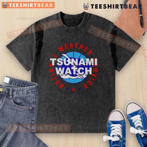 Top Tsunami Watch National Weather Service washed t-shirt featuring a graphic design on a casual wear background.