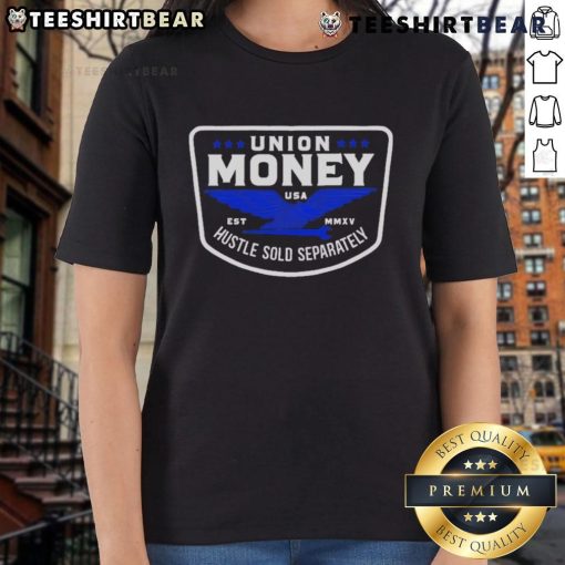 Top Union Hustle Money Hustle Sold Separately Ladies Tee featuring stylish design and vibrant colors for trendy outfits.