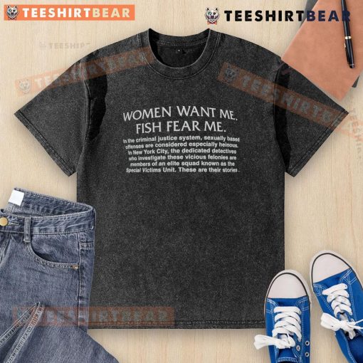 Alt Text: Top Women Want Me Fish Fear Me washed t-shirt in casual style, perfect for fishing enthusiasts and trendy outfits.