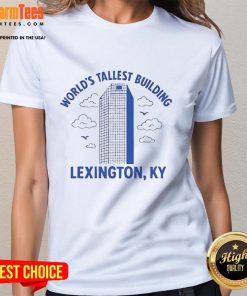 Lexington Ladies Tee featuring a design of the top world's tallest building, perfect for architecture and fashion enthusiasts.