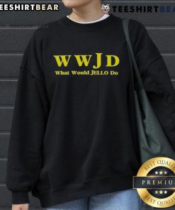 Alt Text: Top WWJD What Would Jello Do sweatshirt featuring a fun design in vibrant colors, perfect for casual wear.