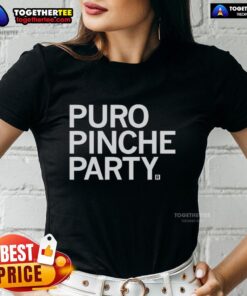 Good Puro Pinche Party Ladies Tee featuring vibrant graphics and a fun design for casual gatherings and celebrations.