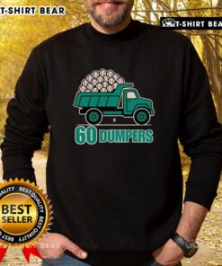 Seattle Mariners sweatshirt featuring 'Awesome 60 Big Dumpers' design, perfect for fans celebrating a historic season.