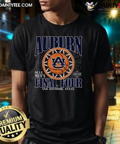 Awesome Auburn Tigers 2025 NCAA Men's Final Four San Antonio basketball T-shirt featuring team colors and logo design.