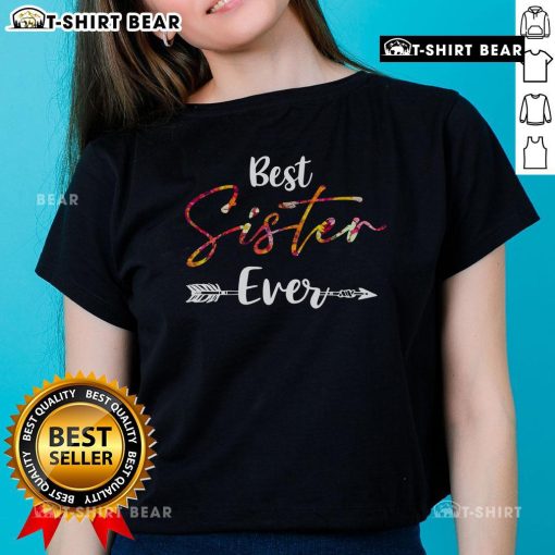 Awesome Best Sister Ever Floral Arrow Graphic Tee for ladies, perfect gift for sisters who love stylish and trendy apparel.