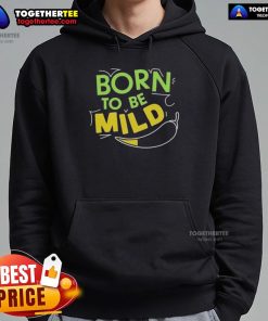 Awesome Born To Be Mild Hoodie in a casual setting, showcasing its comfortable design and unique graphic print.