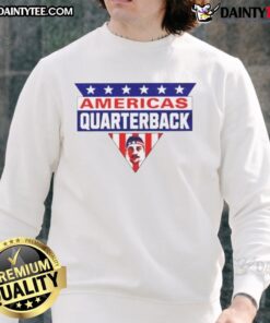 Alt Text: Awesome Buffalo Bills football sweatshirt featuring America's quarterback design, perfect for fans and game day.