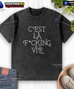 Awesome C'est La F*cking Vie washed t-shirt featuring bold typography and a relaxed fit, perfect for casual wear.
