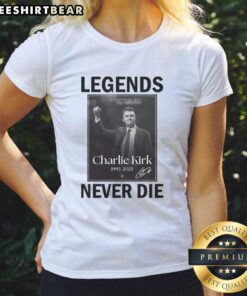 Awesome Charlie Kirk Legends Never Die signature ladies tee featuring a stylish design and vibrant colors.