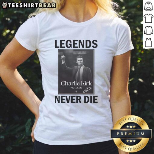 Awesome Charlie Kirk Legends Never Die signature ladies tee featuring a stylish design and vibrant colors.