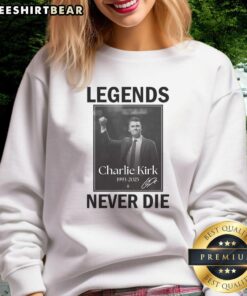 Alt Text: Awesome Charlie Kirk Legends Never Die signature sweatshirt showcased in a stylish display, perfect for fans.