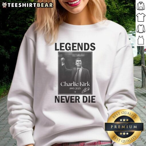 Alt Text: Awesome Charlie Kirk Legends Never Die signature sweatshirt showcased in a stylish display, perfect for fans.