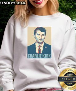 Awesome Charlie Kirk poster sweatshirt featuring bold graphic design, perfect for fans of conservative activism and style.