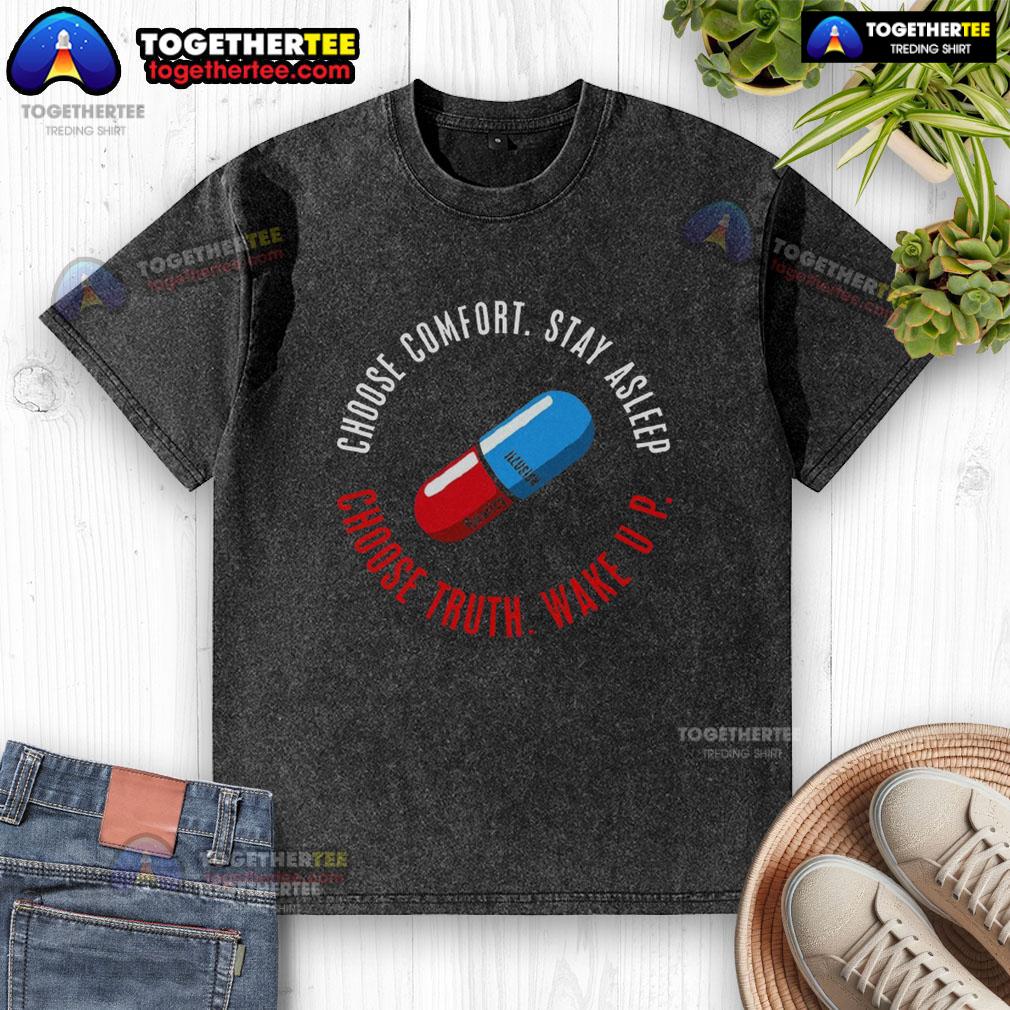 Awesome Choose Truth Wake Up Washed T Shirt Alt Text: Awesome Choose Truth Wake Up Washed T-Shirt in soft fabric, perfect for casual wear and expressing your beliefs.
