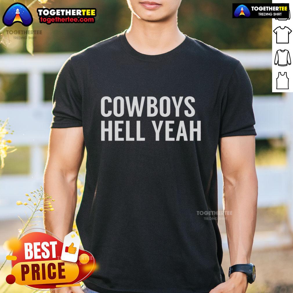 Awesome Dallas Cowboys Hell Yeah T Shirt Awesome Dallas Cowboys Hell Yeah T-Shirt featuring bold graphics and team colors, perfect for fans and game day attire.