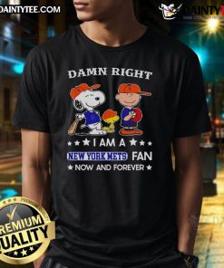 Awesome Damn Right I Am A Mets Fan Now And Forever T-Shirt featuring Snoopy and Charlie Brown, perfect for baseball fans.