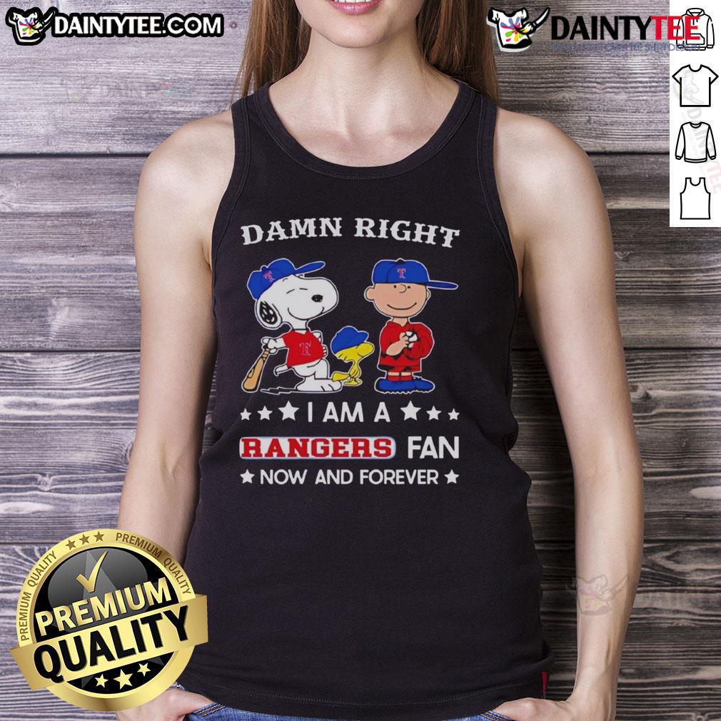 Awesome Damn Right I Am A Rangers Fan Now And Forever Snoopy And Charlie Brown Tank Top