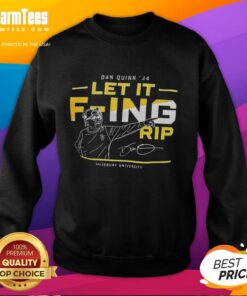 Awesome Dan Quinn 84 Let It F-ing Rip Salisbury University sweatshirt design featuring bold graphics and university colors.