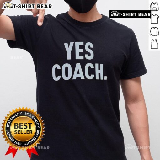 Awesome Dante Fowler Yes Coach T-Shirt featuring bold graphics, perfect for fans of Dante Fowler and stylish sportswear.