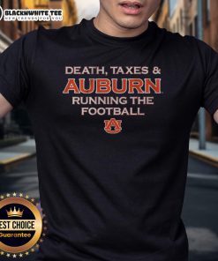 Alt Text: Awesome Death Taxes & Auburn Running The Football T-Shirt featuring bold graphics and vibrant colors for fans.