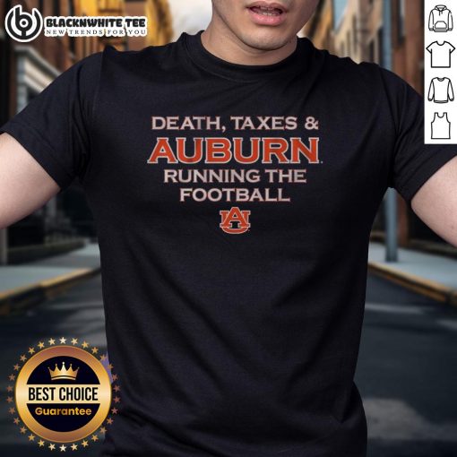 Alt Text: Awesome Death Taxes & Auburn Running The Football T-Shirt featuring bold graphics and vibrant colors for fans.