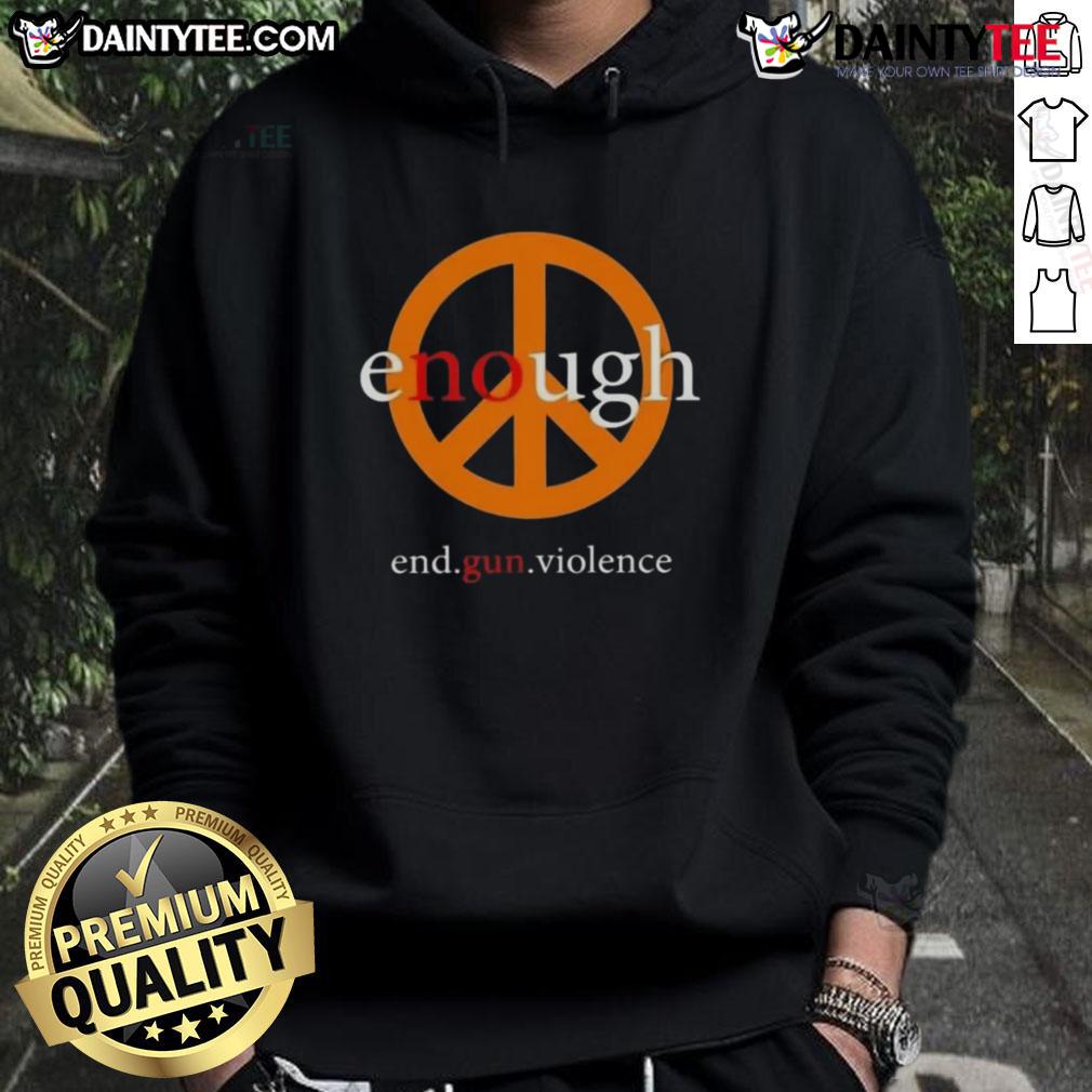 Awesome Enough End Gun Violence Peace Hoodie