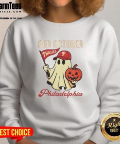 Awesome Ghost Philadelphia Phillies Red October Halloween Sweatshirt featuring a spooky design for fans.
