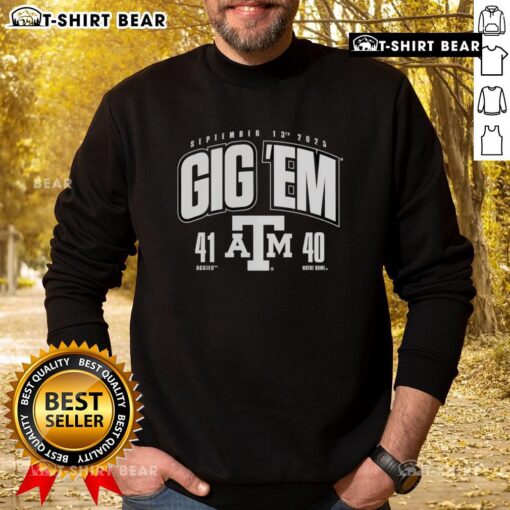 Texas A&M Aggies vs. Notre Dame Fighting Irish 2025 sweatshirt celebrating the thrilling 41-40 game victory.