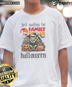 Alt Text: Awesome Grinch Halloween T-Shirt for Family Dollar featuring a festive design perfect for holiday celebrations.