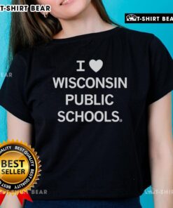 Awesome I Love Wisconsin Public Schools ladies tee shirt showcasing pride in education and community.