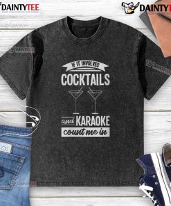 Fun washed t-shirt with 'Awesome If It Involves Cocktails And Karaoke Count Me In' graphic, perfect for party lovers.