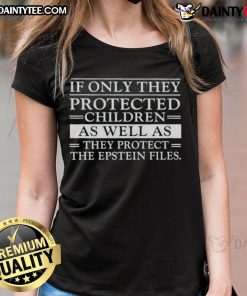Awesome tee featuring the phrase about protecting children and the Epstein files, perfect for advocacy and awareness.