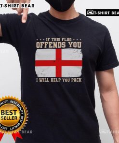 England Flag T-Shirt with 'If This Flag Offends You I Will Help You Pack' slogan, perfect for patriotic fans.