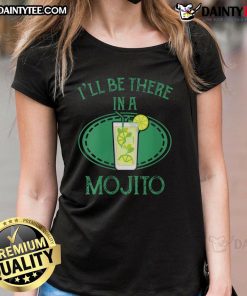 Awesome I'll Be There In A Mojito Cocktail Ladies Tee featuring a fun mojito design for summer fashion.