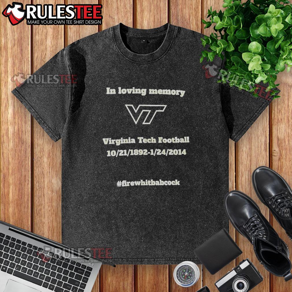Awesome In Loving Memory Virginia Tech Football Washed T Shirt Awesome In Loving Memory Virginia Tech Football washed t-shirt featuring team colors and logo, perfect for fans.