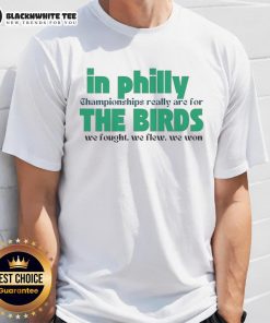 Awesome In Philly Championships T-Shirt featuring 'We Fought, We Flew, We Won' design, perfect for sports fans.