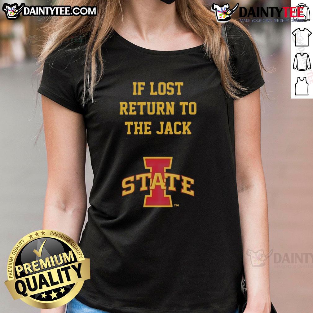 Awesome Iowa State Cyclones If Lost Return To The Jack Ladies Tee Awesome Iowa State Cyclones 'If Lost Return to The Jack' ladies tee shirt in vibrant colors, perfect for fans.