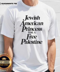 Awesome Jewish American Princess For A Free Palestine T-Shirt featuring bold graphics promoting peace and activism.