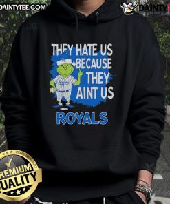 Awesome Kansas City Royals Grinch Christmas hoodie featuring 'They Hate Us, Ain't Us' design for holiday fans.