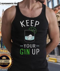 Awesome Keep Your Gin Up cocktail drinking humor tank top with fun graphics, perfect for gin lovers and casual wear.