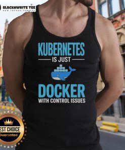 Awesome Kubernetes tank top design featuring Docker graphics and humorous control issues theme for tech enthusiasts.