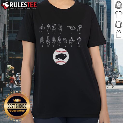 Awesome Let's Go Buffalo ASL Ladies Tee featuring bold graphics for fans, perfect for showing team spirit in style.