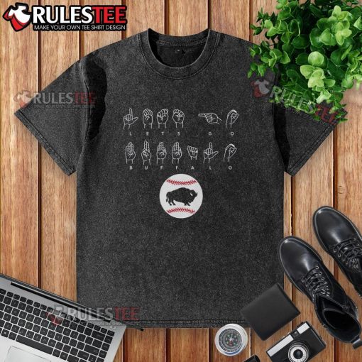 Awesome Let's Go Buffalo ASL washed t-shirt in vibrant colors, perfect for fans and ASL enthusiasts.