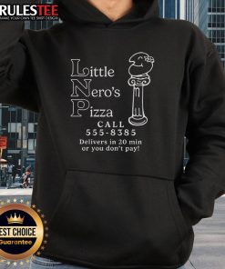 Awesome Little Nero's Pizza hoodie featuring delivery call 555-8385, promoting 20-minute delivery service.