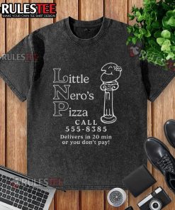 Awesome Little Nero's Pizza t-shirt with 'Call 555-8385' for 20 min delivery, showcasing fun pizza-themed design.