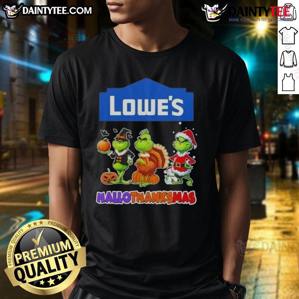 Awesome Lowe’S X Grinch Cosplay Happy Hallothanksmas T Shirt Alt Text: Awesome Lowes X Grinch cosplay Happy Hallothanksmas T-shirt featuring festive graphics and vibrant colors.